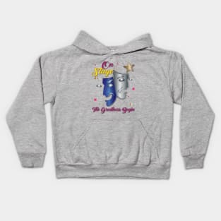 On Stage The Greatness Begin Kids Hoodie